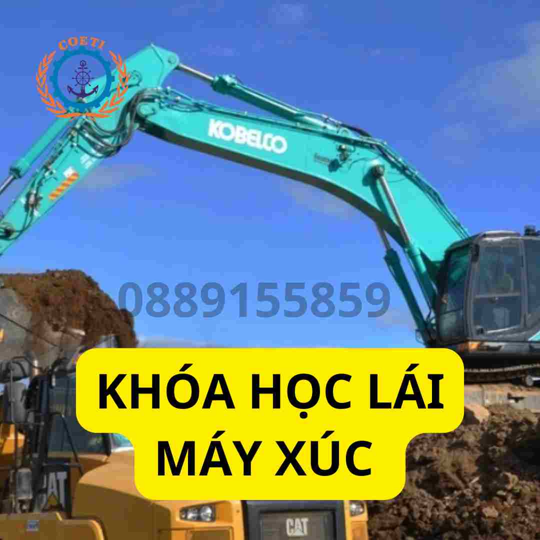 KHÓA HỌC CẤP CHỨNG CHỈ NGHỀ LÁI VẬN HÀNH MÁY XÚC